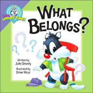 What Belongs? (Baby Looney Tunes Series)