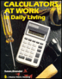 Calculators at Work in Daily