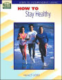 How to Stay Healthy