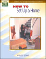 How to Set up a Home (Steps to Independent Living Series)