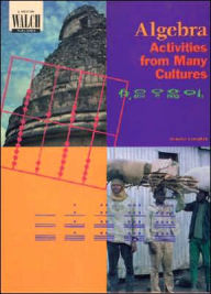 Title: Algebra Activities from Many Cultures, Author: Beatrice Lumpkin