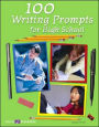 100 Writing Prompts for High School