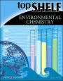 Top Shelf Science: Environmental Chemistry