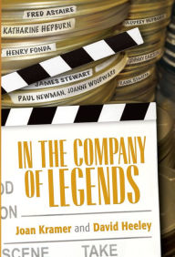 Title: In the Company of Legends, Author: Joan Kramer