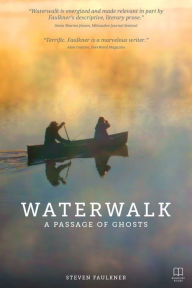 Title: Waterwalk, Author: Steven Faulkner
