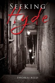 Title: Seeking Hyde, Author: Thomas Reed