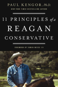 Title: 11 Principles of a Reagan Conservative, Author: Paul Kengor PhD