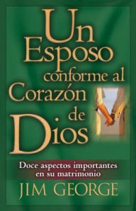 Un Esposo Conforme Al Corazon de Dios