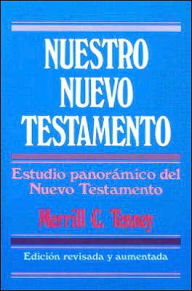 Title: Nuestro Nuevo Testamento, Author: Merrill C. Tenney