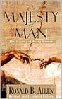 The Majesty of Man: The Dignity of Being Human