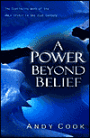 A Power Beyond Belief: The Countinuing Work of the Holy Spirit in the 21st Century