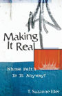 Making It Real: Whose Faith Is It Anyway?