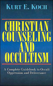 Title: Christian Counseling and Occultism: A Complete Guidebook to Occult Oppression and Deliverance, Author: Kurt E Koch