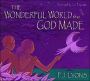 The Wonderful World That God Made