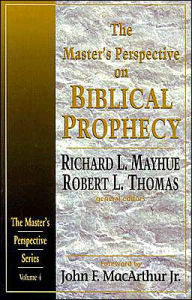 The Master's Perspective on Biblical Prophecy
