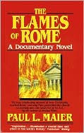 The Flames of Rome: A Documentary Novel