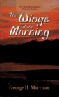 Wings of the Morning