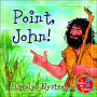 Point, John!