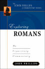 Exploring Romans: An Expository Commentary