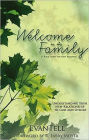 Welcome to the Family: Understanding Your New Relationship to God and Others