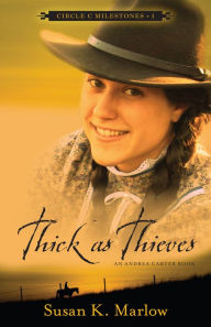 Title: Thick as Thieves: An Andrea Carter Book, Author: Susan K. Marlow