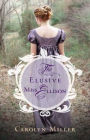 The Elusive Miss Ellison (Regency Brides: A Legacy of Grace Series #1)