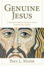 The Genuine Jesus: Fresh Evidence from History and Archaeology