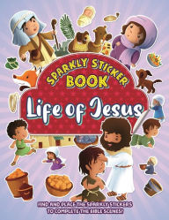 Title: Life of Jesus: Sparkly Sticker Book, Author: Jacob Vium-Olesen