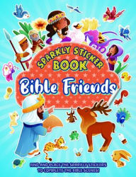 Title: Bible Friends: Sparkly Sticker Book, Author: Jacob Vium-Olesen