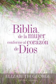 Title: Biblia de la mujer conforme al corazón de Dios: Tapa dura, Author: Elizabeth George