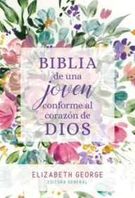 Title: Biblia de una joven conforme al corazón de Dios: Tapa dura, Author: Elizabeth George (2)