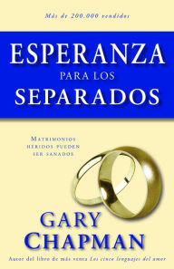 Title: Esperanza para los separados, Author: Gary Chapman