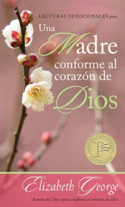 Title: Lecturas devo madre conforme al corazón de Dios, Author: Elizabeth George