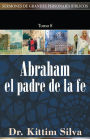 Abraham, el padre de la fe