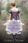 The Elusive Miss Ellison (Regency Brides: A Legacy of Grace Series #1)