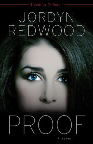 Title: Proof: A Novel, Author: Jordyn Redwood