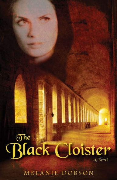 The Black Cloister: A Novel