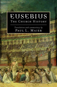 Title: Eusebius: The Church History, Author: Eusebius
