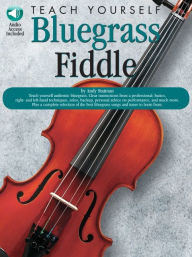 Title: Teach Yourself Bluegrass Fiddle (Book/Online Audio), Author: Matt Glaser