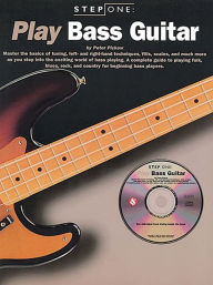 Play Bass Guitar (Step One Series), with CD
