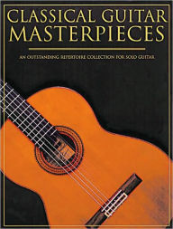 Title: Classical Guitar Masterpieces, Author: Hal Leonard Corp.