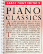 The Library of Piano Classics - Large Print Edition: Piano Solo