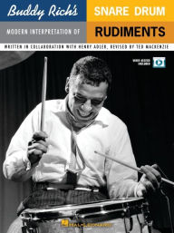 Title: Buddy Rich's Modern Interpretation of Snare Drum Rudiments Book/Online Audio, Author: Ted MacKenzie