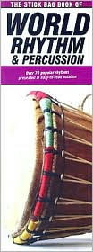 Title: Stick Bag Book of World Rhythm and Percussion, Author: Hal Leonard Corp.