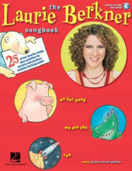 Title: The Laurie Berkner Songbook Piano, Vocal and Guitar Chords Book/Online Audio, Author: Laurie Berkner