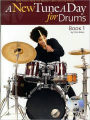 New Tune A Day for Drums: Book 1
