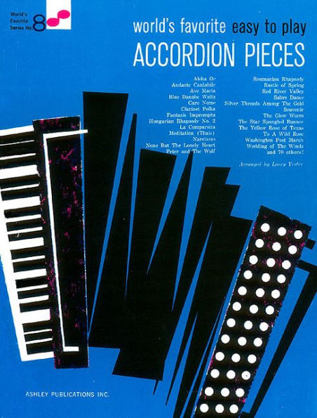 World's Favorite Easy to Play Accordion Pieces