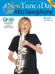 Title: A New Tune a Day - Alto Saxophone, Book 1 (Book/Online Audio), Author: Ned Bennett