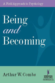 Being and Becoming: A Field Approach to Psychology