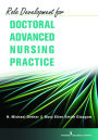 Role Development for Doctoral Advanced Nursing Practice